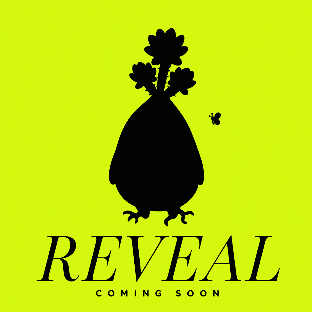 reveal soon